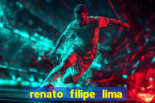 renato filipe lima dos santos
